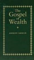 Wealth was later published as the Gospel of Wealt (http://content-1.powells.com/)