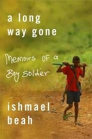 Ishmael Beah's Memoir  (http://www.vision.org/visionmedia/article.aspx?id=3234)