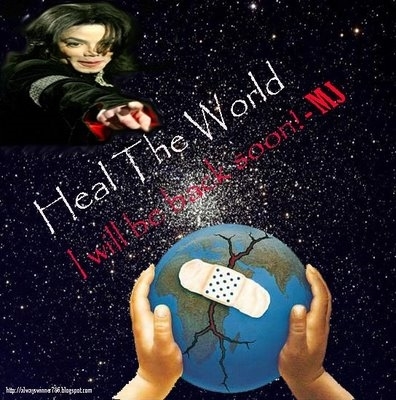 make the world a better place  (www.google.com/imgres?q=michael+jackson+heal+the+world ())