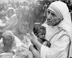 Mother Teresa cared for the homeless.  (http://www.priestsforlife.org/blog/index.php/remembering-mother-teresa-2 (Fr. Frank Pavone))