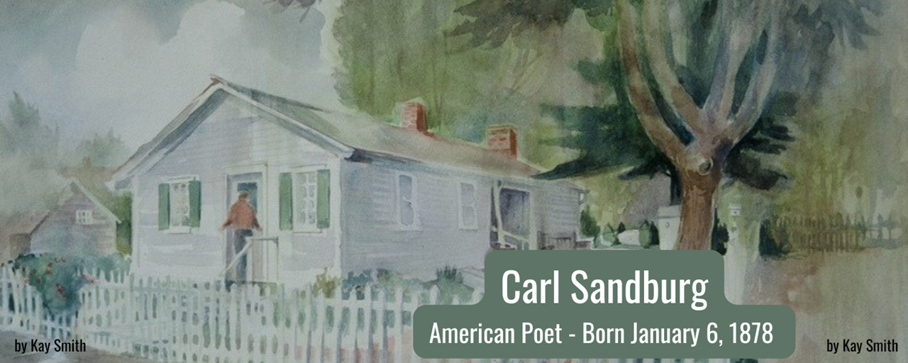 Carl Sandburg's Cottage Celebrating his Birthday