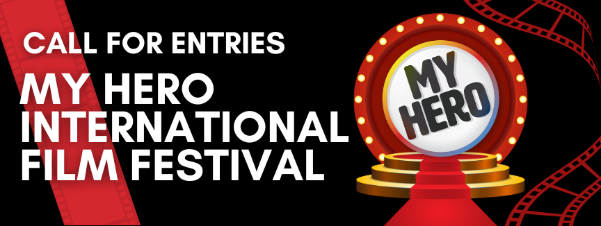 MY HERO IFF Call for Entries banner