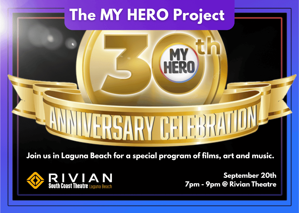 Picture of MY HERO to Celebrate 30th Anniversary at Laguna's Rivian South Coast Theater
