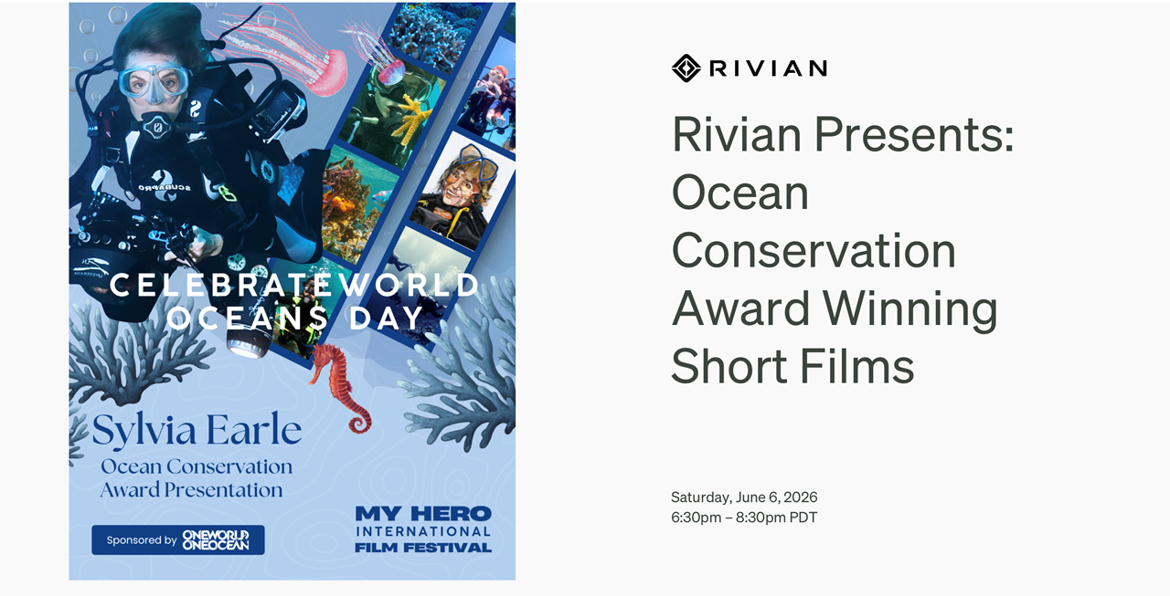 Picture of JOIN MY HERO FOR WORLD OCEANS DAY CELEBRATION JUNE 6TH AT RIVIAN SOUTH COAST THEATER