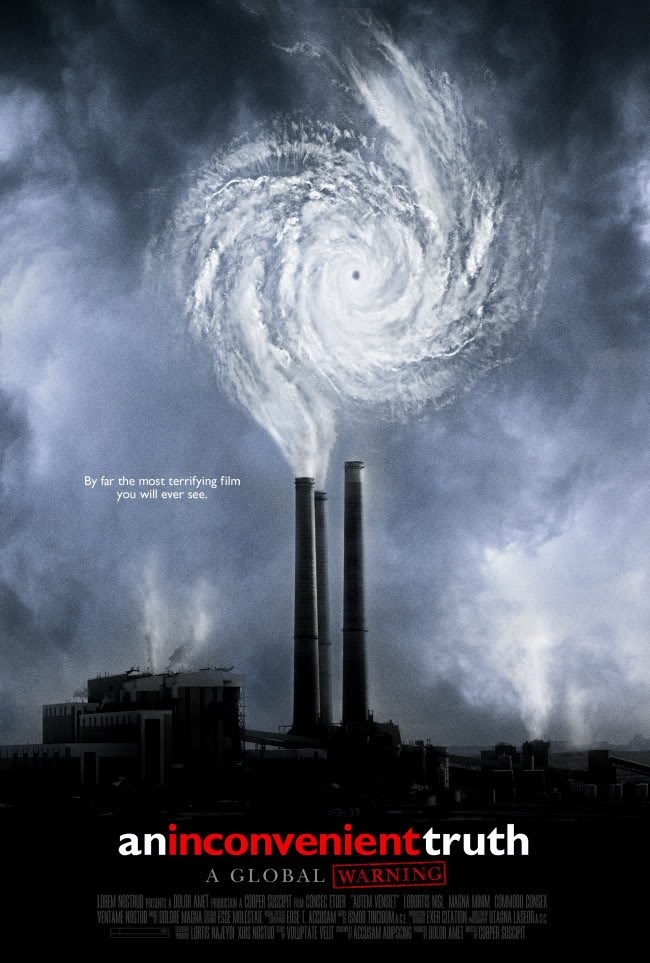 An Inconvenient Truth Movie Art (http://i79.photobucket.com/albums/j139/beckyheineke/overpop%20blog/AnInconvenientTruth.jpg)