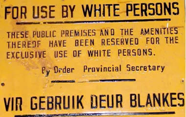 Typical sign segregating blacks and whites (www.history.stir.ac.uk/historical-fields/african/index.php)