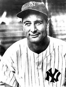 Lou Gehrig (http://www.nndb.com/people/467/000023398/)