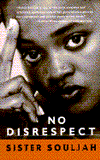 Sister Souljah's autobiography (http://search.barnesandnoble.com/booksearch/isbninquiry.asp?z=y&pwb=1&ean=9780679767084)
