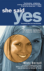 <a href=http://www.mebsuta.com/jpg/cassie.jpg>She Said Yes, by Misty Bernall</a>